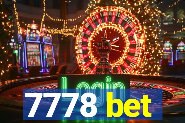 7778 bet